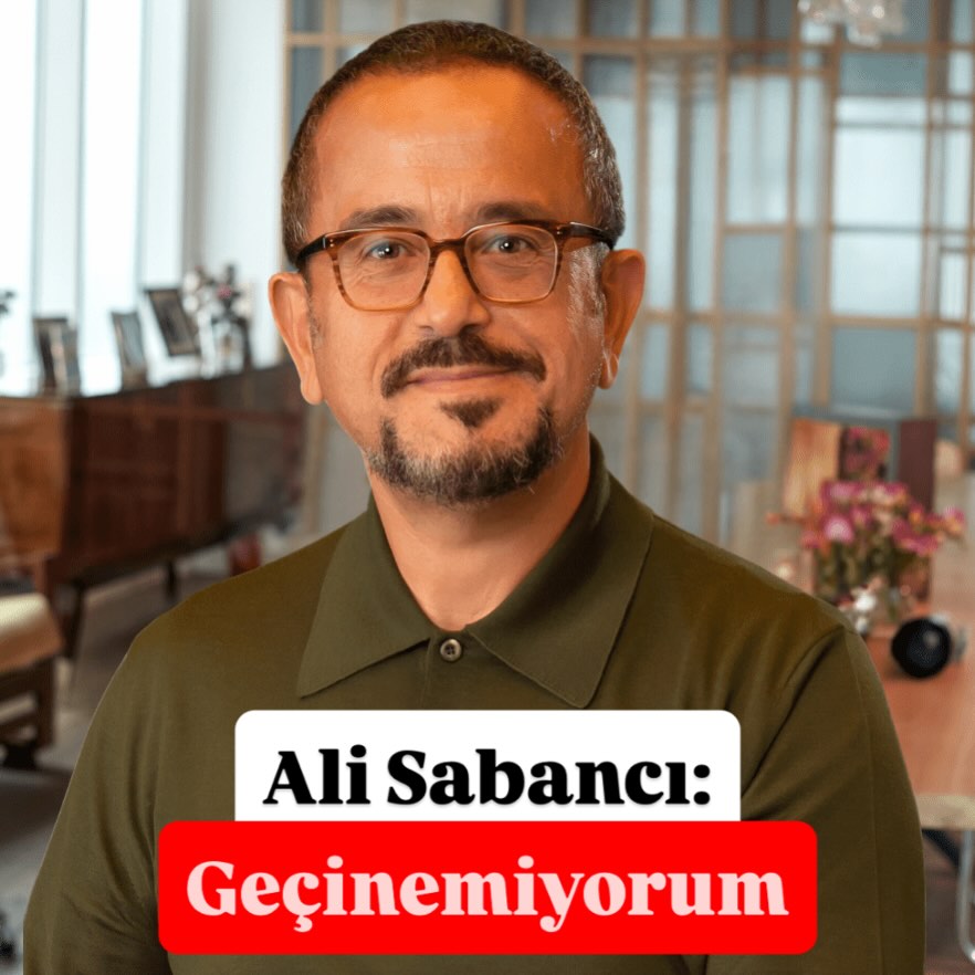 Ünlü İşadamı Ali Sabancı: Herkesin Maddi Emelleri Var