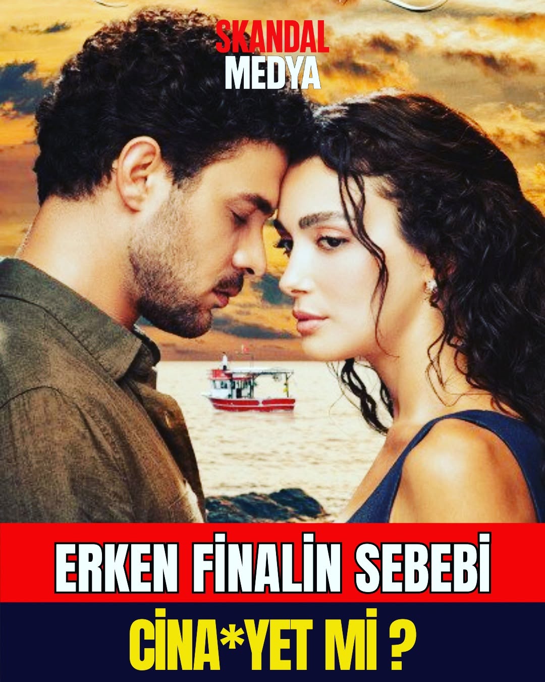 MAGAZİN HABERİ: FİNALİN SEBEBİ REYTİNG DEĞİL, CNAYET ÇIKTI!