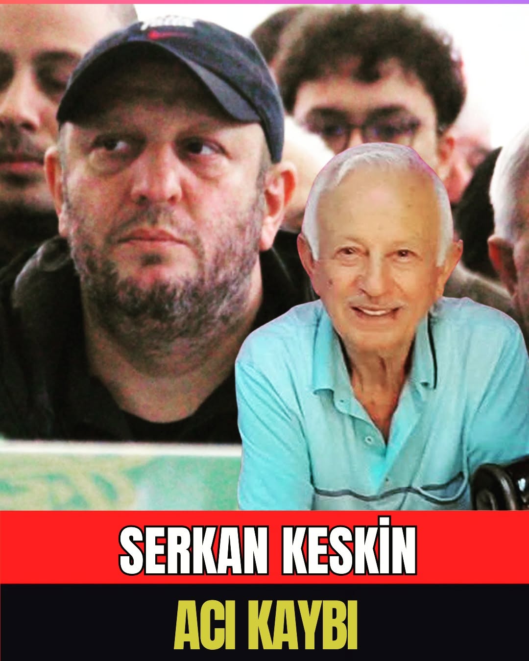 Serkan Keskin'in En Acı Günleri