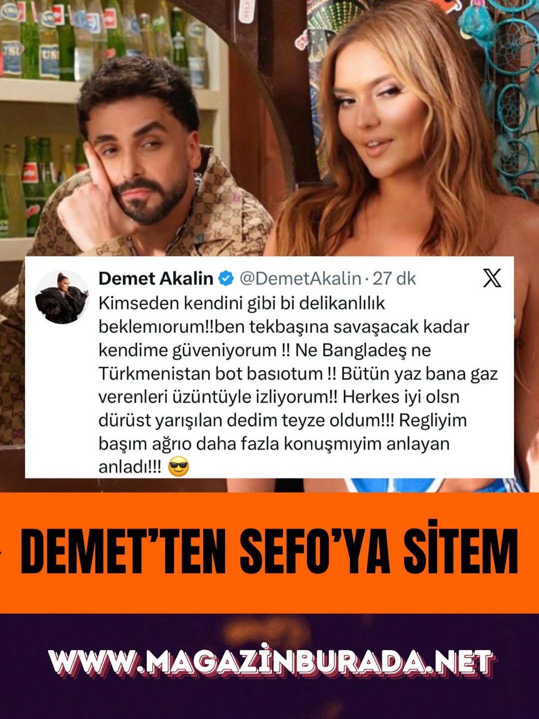 Demet Akalın, Sefo'ya Sitem Etti: "Kimseden Kendim Gibi Bir Delikanlılık Beklemiyorum!!"