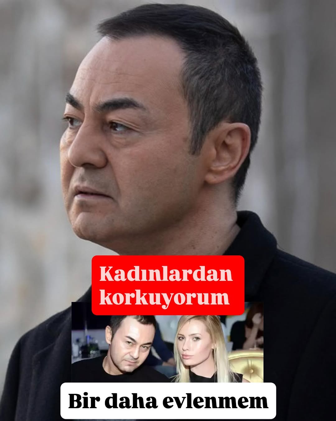 Serdar Ortaç: Tekrar Evlenmeyi Düşünmüyorum