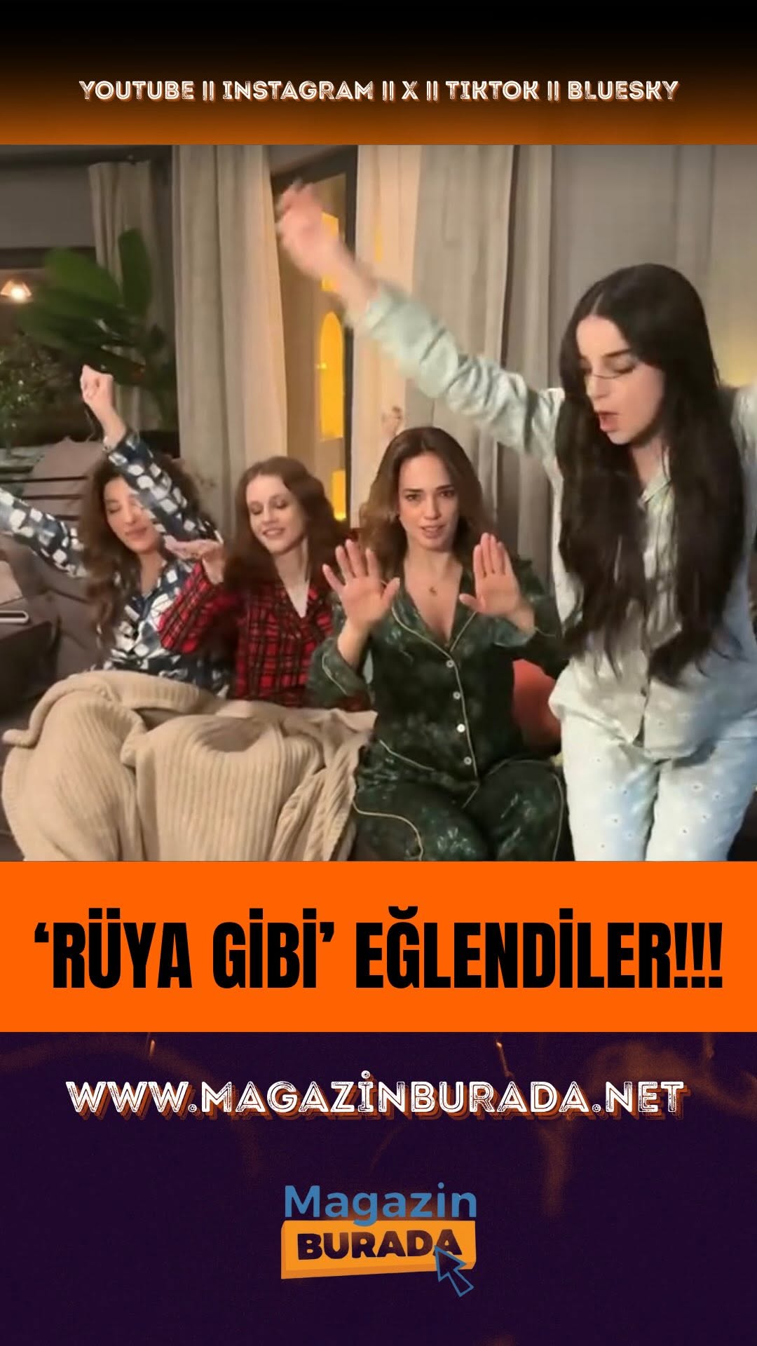 Rüya Gibi Kadınlarının Pijama Partisi